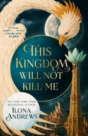 Cover of This Kingdom Will Not Kill Me