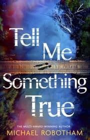 Cover of Tell Me Something True