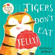 Cover von Tigers Don't Eat Jelly