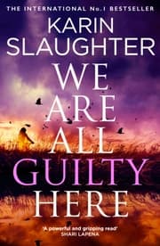 Cover of We Are All Guilty Here