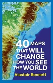 Cover von 40 Maps That Will Change How You See the World