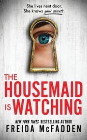 Cover of The Housemaid Is Watching